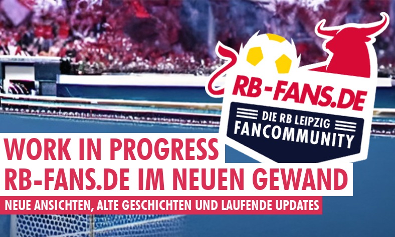 Update aus der Werkstatt – RB-Fans.de im neuen Gewand
